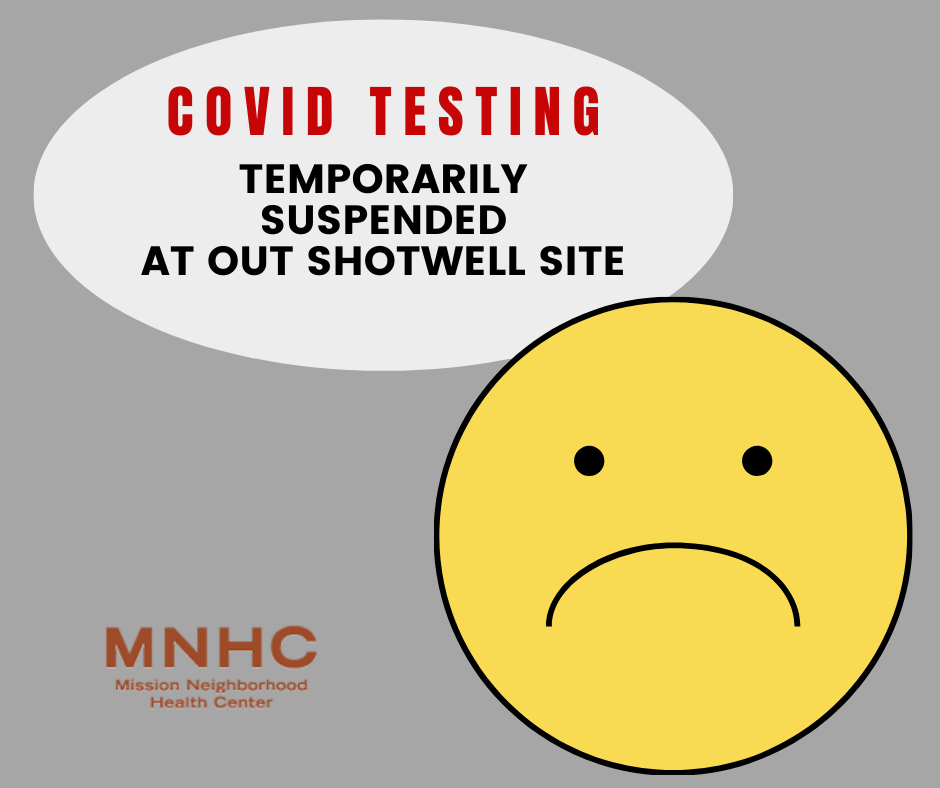 SUSPENDED COVID19 Testing Mission Neighborhood Health Center